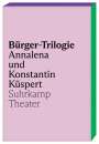 Annalena Küspert: Bürger-Trilogie, Buch