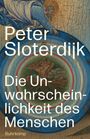 Peter Sloterdijk: Die Unwahrscheinlichkeit des Menschen, Buch