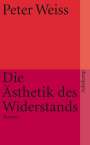 Peter Weiss: Ästhetik des Widerstands, Buch