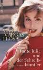 Mario Vargas Llosa: Tante Julia und der Schreibkünstler, Buch