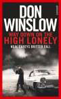 Don Winslow: Way Down on the High Lonely, Buch