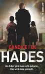 Candice Fox: Hades, Buch