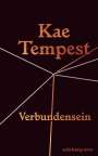 Kae Tempest: Verbundensein, Buch