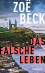 Zoë Beck: Das falsche Leben, Buch
