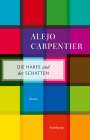 Alejo Carpentier: Die Harfe und der Schatten, Buch