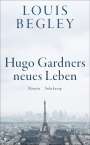 Louis Begley: Hugo Gardners neues Leben, Buch