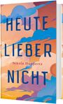 „HEUTE LIEBER NICHT“ von Nikola Huppertz. Illustration mit blau-orangefarbenen Wolken.