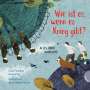 Louise Spilsbury: Weltkugel 3: Wie ist es, wenn es Krieg gibt?, Buch