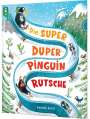 Leonie Lord: Die Super Duper Pinguin Rutsche, Buch