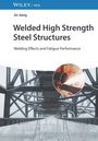Jin Jiang: Welded High Strength Steel Structures, Buch