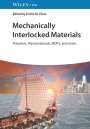 : Mechanically Interlocked Materials, Buch