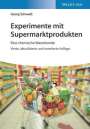 Georg Schwedt: Experimente mit Supermarktprodukten, Buch