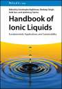 : Handbook of Ionic Liquids. 2 volumes, Buch