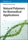 Wenguo Cui: Natural Polymers for Biomedical Applications, Buch