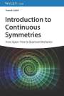 Franck Laloe: Introduction to Continuous Symmetries, Buch