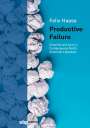 Felix Haase: Productive Failure, Buch