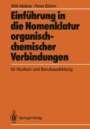 Peter Böhm: Einführung in die Nomenklatur organisch-chemischer Verbindungen für Studium und Berufsausbildung, Buch