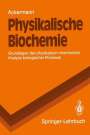 Theodor Ackermann: Physikalische Biochemie, Buch
