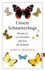 Josef H. Reichholf: Unsere Schmetterlinge, Buch
