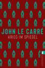 John le Carré: Krieg im Spiegel, Buch