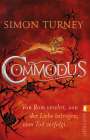 Simon Turney: Commodus, Buch