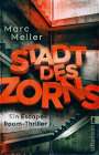 Marc Meller: Stadt des Zorns, Buch
