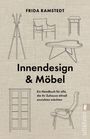 Text: "Frida Ramstedt, Innendesign & Möbel, Ein Handbuch für alle, die ihr Zuhause stilvoll einrichten möchten." Zeichnungen von Möbeln.