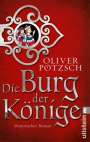 Oliver Pötzsch: Die Burg der Könige, Buch