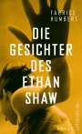 Fabrice Humbert: Die Gesichter des Ethan Shaw, Buch