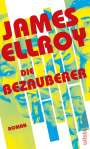 James Ellroy: Die Bezauberer, Buch
