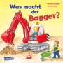 Florian Ahle: Was macht der Bagger?, Buch