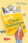 Julia Boehme: Freche Conni-Geschichten zum Lesenlernen: Conni sucht Kater Mau, Conni und die Prinzessin, Conni und die Schule voller Tiere, Buch