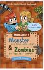 Heiko Wolz: Lesenlernen mit Spaß - Minecraft: Doppelband - Enthält die Bände: Zombies - bis der Arzt kommt! (Band 1) / Monster - bis zum Umfallen! (Band 2), Buch