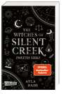 Ayla Dade: The Witches of Silent Creek 2: Zweites Herz, Buch