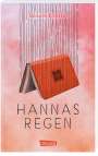 Susan Kreller: Hannas Regen, Buch