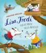 Christian Dreller: Lisa, Fredi und die Woche voller Abenteuer, Buch