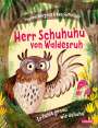 Yvonne Hergane: Herr Schuhuhu von Waldesruh, Buch