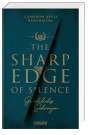 Cameron Kelly Rosenblum: The Sharp Edge of Silence - Gefährliches Schweigen, Buch