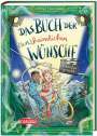Sabrina J. Kirschner: Das Buch der (un)heimlichen Wünsche 3: Filmstar gesucht, Buch