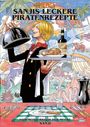 Eiichiro Oda: One Piece - Sanjis leckere Piratenrezepte, Buch