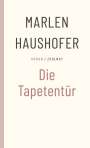 Marlen Haushofer: Die Tapetentür, Buch