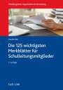 Harald Mier: Die 125 wichtigsten Merkblätter für Schulleitungsmitglieder, Buch