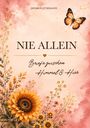 "NIE ALLEIN: Briefe zwischen Himmel & Hier." Oben Schmetterling, unten Sonnenblumen auf rosafarbenem Hintergrund.