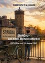 "SPANDAU - DAS ENDE MEINER KINDHEIT" Ein Junge steht auf einer Brücke mit einem Fahrrad, im Hintergrund eine Burg.