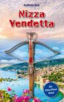 „Karlheinz Moll: Nizza Vendetta“ in roten Buchstaben, Armbrust im Vordergrund, Küstenstadt und Meer im Hintergrund.