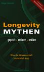Text: Holger Helmond, Longevity MYTHEN, geprüft, entlarvt, erklärt. Illustration: DNA-Stränge auf dunklem Hintergrund.