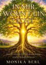 IN MIR WOHNT EIN LICHT. Sanfte Kindermeditationen für starke Kinderherzen. Illustration eines leuchtenden Baums.