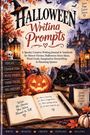 „Halloween Writing Prompts“ ist der Titel. Bücherstapel, Kürbis, schwarze Katze, und Spukhaus sind zu sehen.