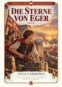 „Die Sterne von Eger Teil II“ von Géza Gárdonyi. Jungen verteidigen eine Burg, Flaggen im Hintergrund, historische Szene.