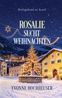 Yvonne Hochheuser: Rosalie sucht Weihnachten, Buch